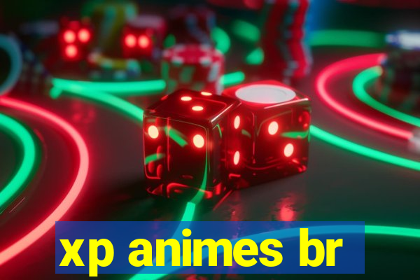 xp animes br